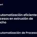 Automatización eficiente de procesos en extrusión de caucho