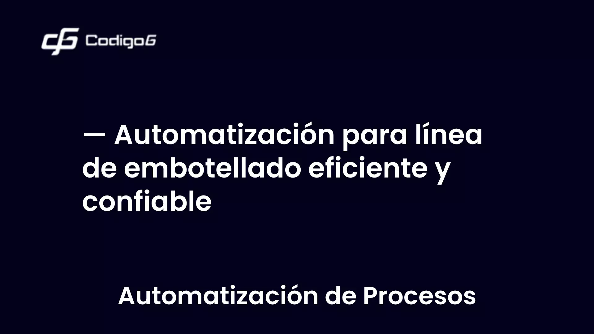 imagen destacada del post con un texto en el centro que dice Automatización para línea de embotellado eficiente y confiable y abajo del texto aparece la categoria del post