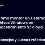 Cómo montar un sistema de archivos Windows en almacenamiento S3 cloud