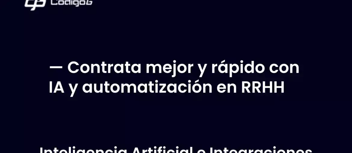 imagen destacada del post con un texto en el centro que dice Contrata mejor y rápido con IA y automatización en RRHH y abajo del texto aparece la categoria del post