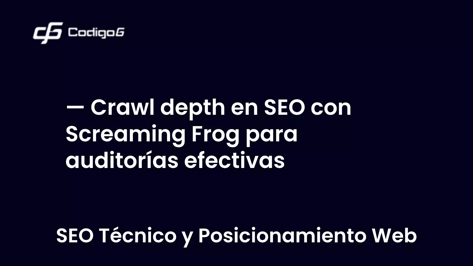 imagen destacada del post con un texto en el centro que dice Crawl depth en SEO con Screaming Frog para auditorías efectivas y abajo del texto aparece la categoria del post