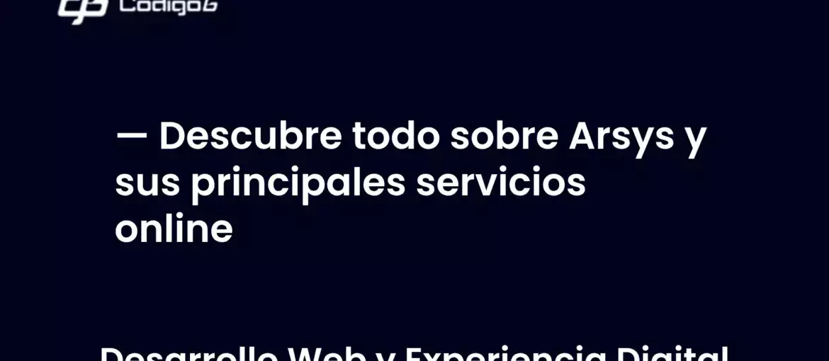 imagen destacada del post con un texto en el centro que dice Descubre todo sobre Arsys y sus principales servicios online y abajo del texto aparece la categoria del post