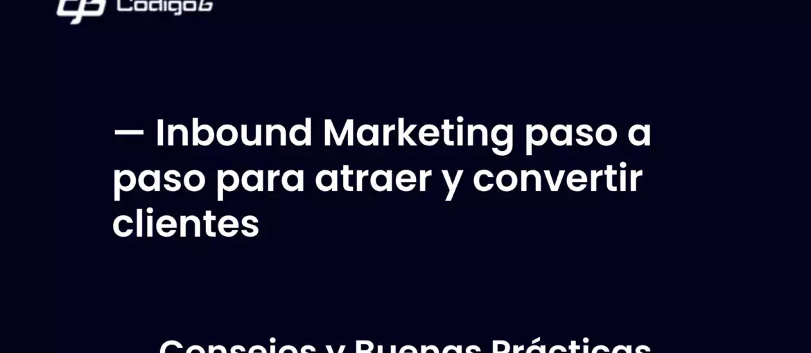 imagen destacada del post con un texto en el centro que dice Inbound Marketing paso a paso para atraer y convertir clientes y abajo del texto aparece la categoria del post