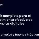 Kit completo para el crecimiento efectivo de agencias digitales