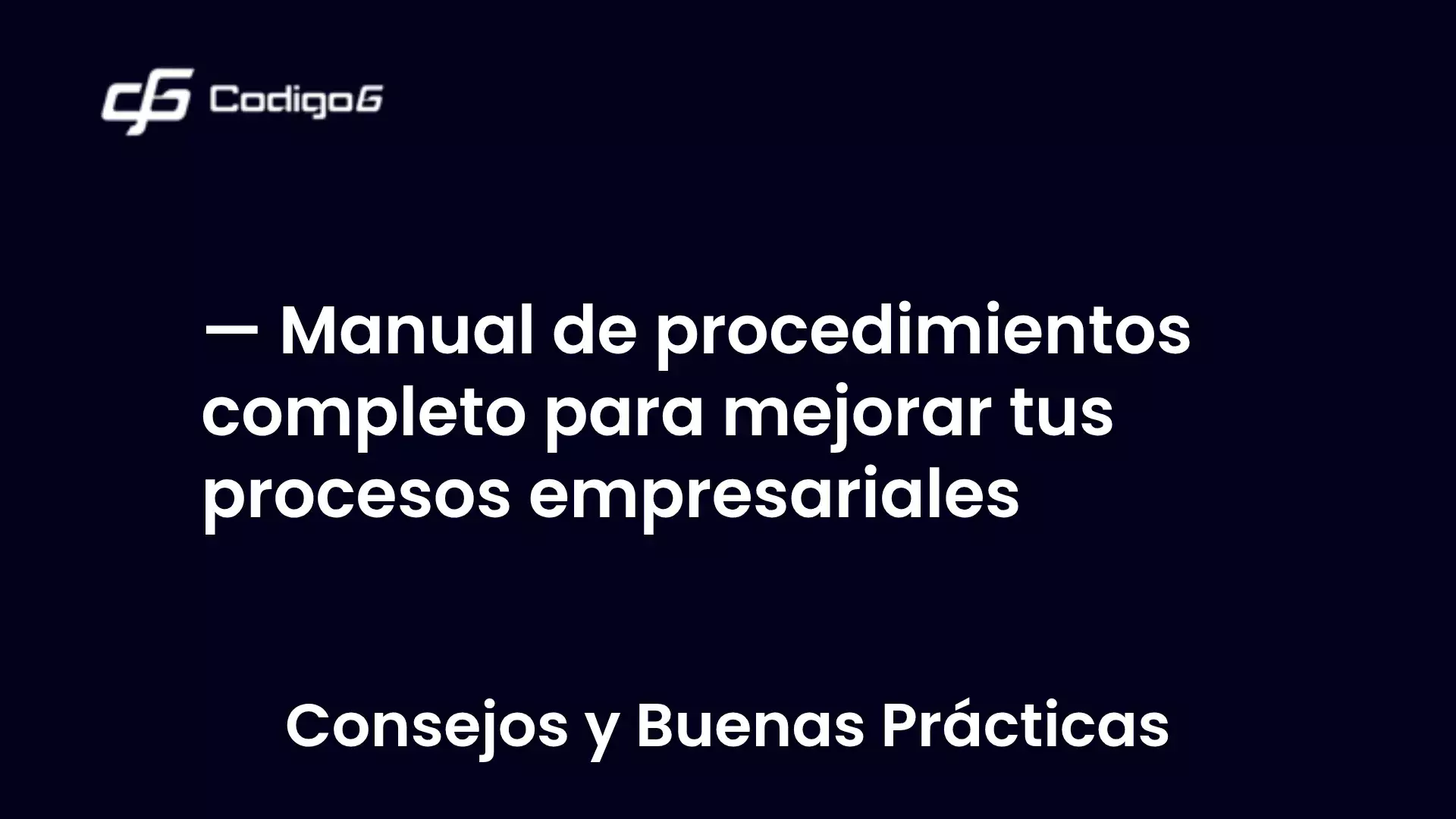 imagen destacada del post con un texto en el centro que dice Manual de procedimientos completo para mejorar tus procesos empresariales y abajo del texto aparece la categoria del post