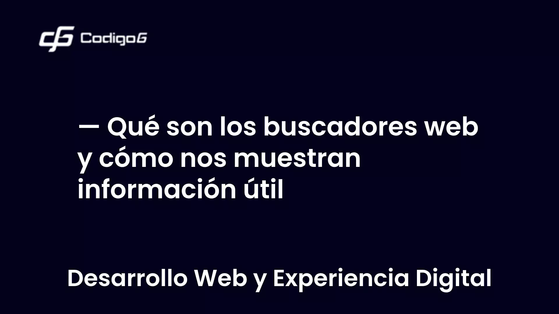 imagen destacada del post con un texto en el centro que dice Qué son los buscadores web y cómo nos muestran información útil y abajo del texto aparece la categoria del post