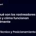 Qué son los rastreadores web y cómo funcionan realmente