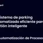 Sistema de parking automatizado eficiente para gestión inteligente