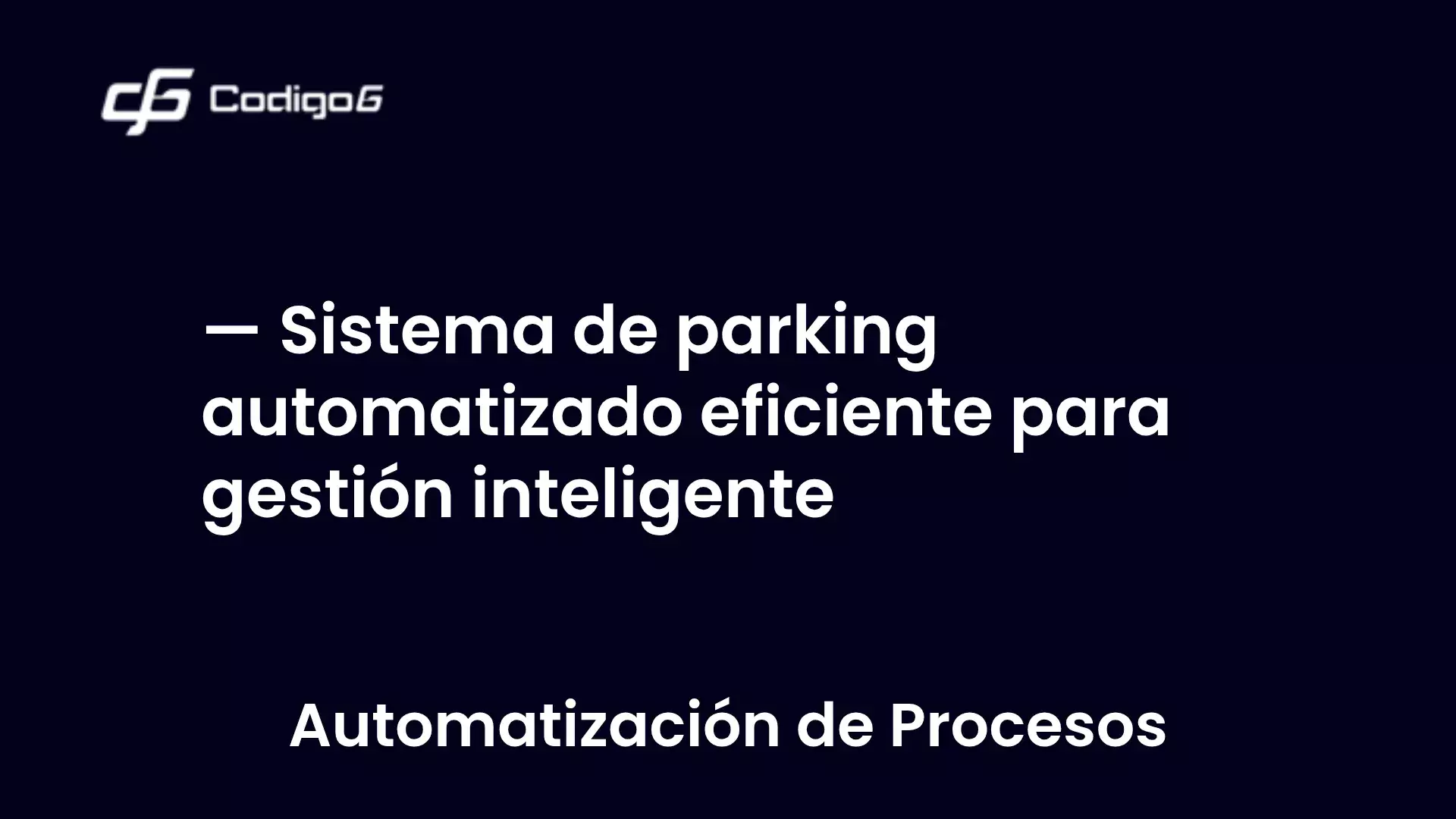 imagen destacada del post con un texto en el centro que dice Sistema de parking automatizado eficiente para gestión inteligente y abajo del texto aparece la categoria del post