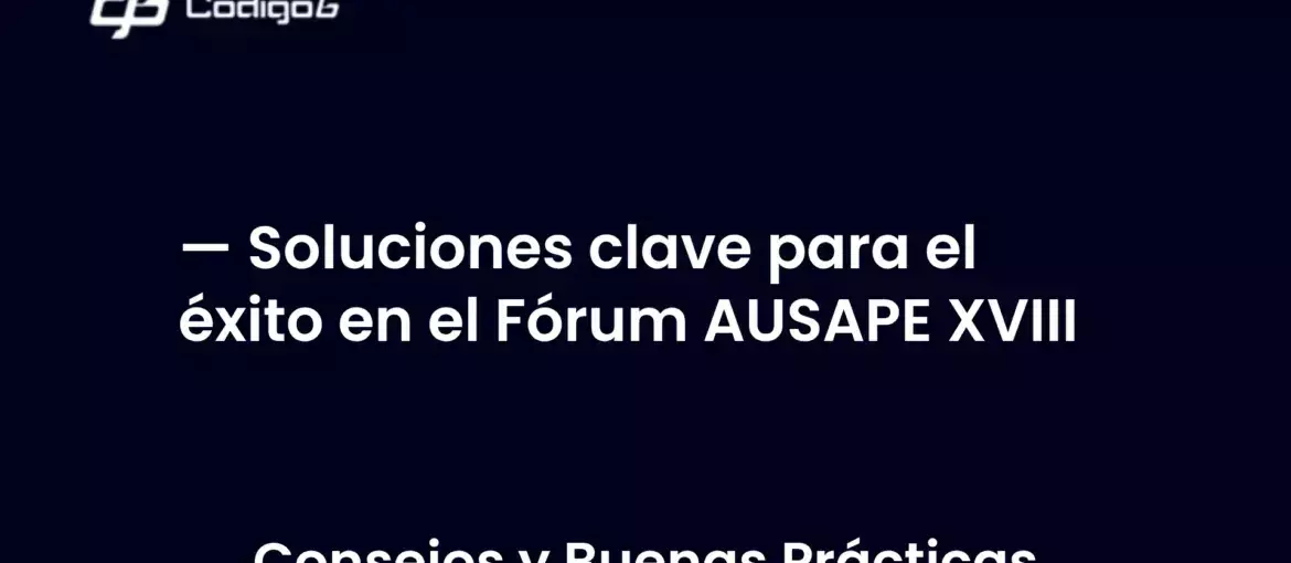 imagen destacada del post con un texto en el centro que dice Soluciones clave para el éxito en el Fórum AUSAPE XVIII y abajo del texto aparece la categoria del post
