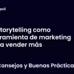 Storytelling como herramienta de marketing para vender más