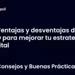 Ventajas y desventajas del SEO para mejorar tu estrategia digital