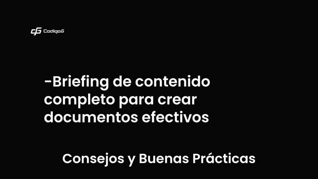 imagen destacada del post con un texto en el centro que dice Briefing de contenido completo para crear documentos efectivos y abajo del texto aparece la categoria del post que es Consejos y Buenas Prácticas