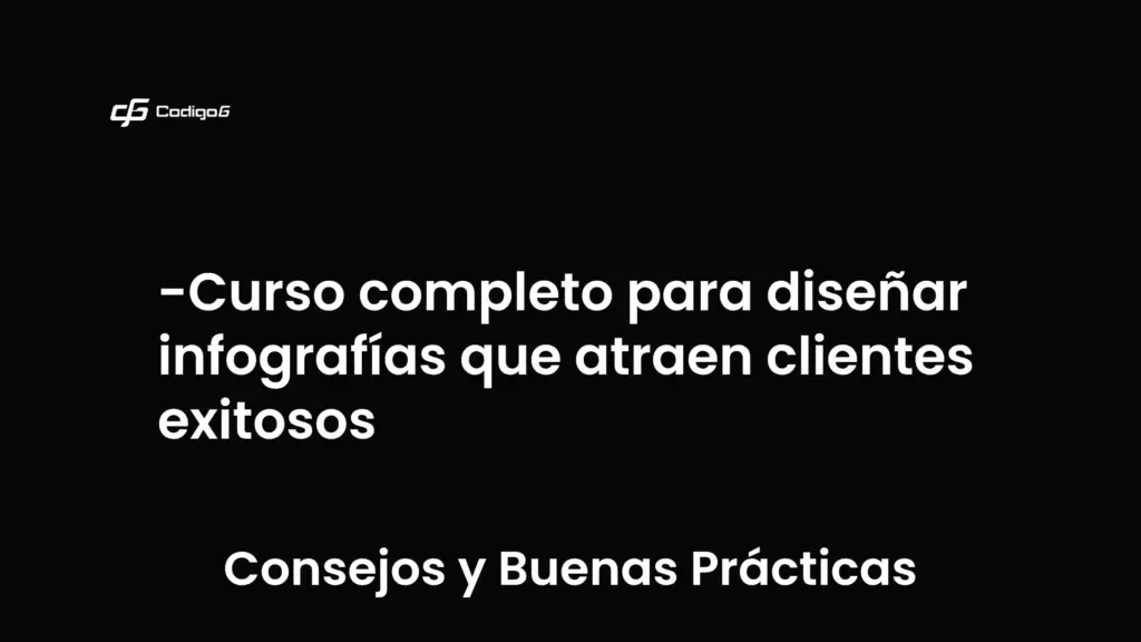 imagen destacada del post con un texto en el centro que dice Curso completo para diseñar infografías que atraen clientes exitosos y abajo del texto aparece la categoria del post que es Consejos y Buenas Prácticas