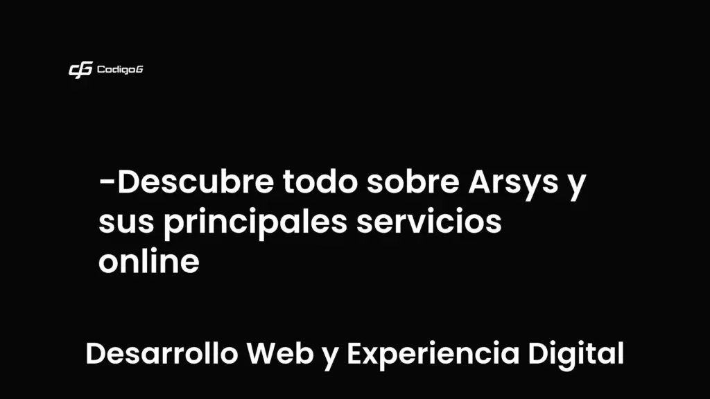 imagen destacada del post con un texto en el centro que dice Descubre todo sobre Arsys y sus principales servicios online y abajo del texto aparece la categoria del post que es Desarrollo Web y Experiencia Digital