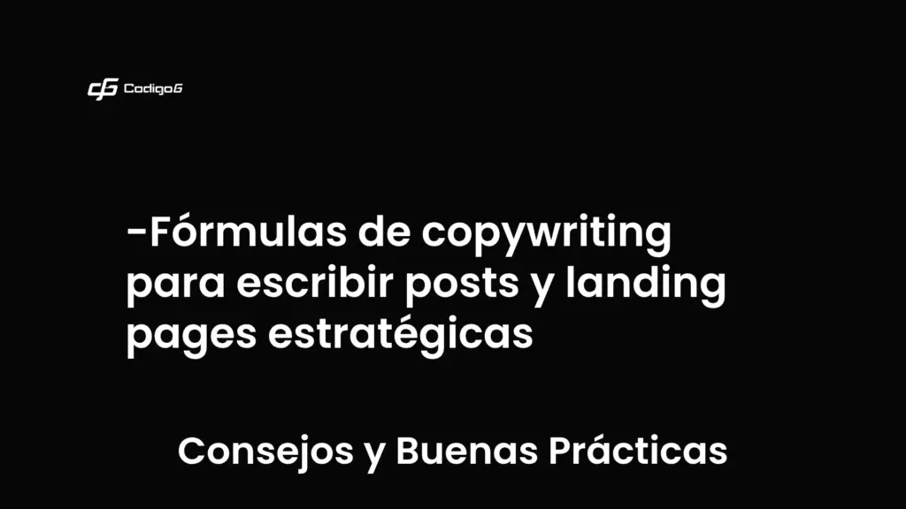 imagen destacada del post con un texto en el centro que dice Fórmulas de copywriting para escribir posts y landing pages estratégicas y abajo del texto aparece la categoria del post que es Consejos y Buenas Prácticas