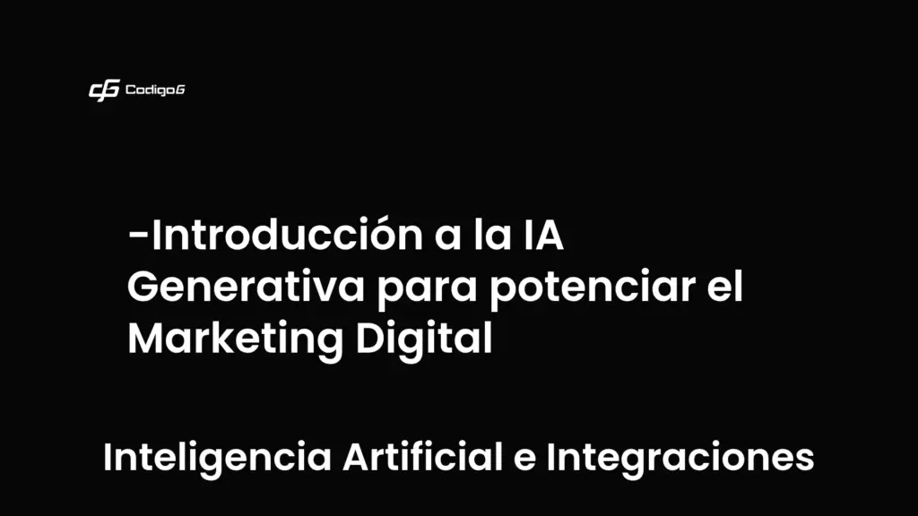 imagen destacada del post con un texto en el centro que dice Introducción a la IA Generativa para potenciar el Marketing Digital y abajo del texto aparece la categoria del post que es Inteligencia Artificial e Integraciones