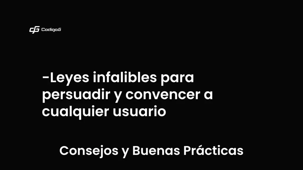 imagen destacada del post con un texto en el centro que dice Leyes infalibles para persuadir y convencer a cualquier usuario y abajo del texto aparece la categoria del post que es Consejos y Buenas Prácticas