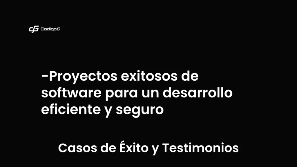 imagen destacada del post con un texto en el centro que dice Proyectos exitosos de software para un desarrollo eficiente y seguro y abajo del texto aparece la categoria del post que es Casos de Éxito y Testimonios