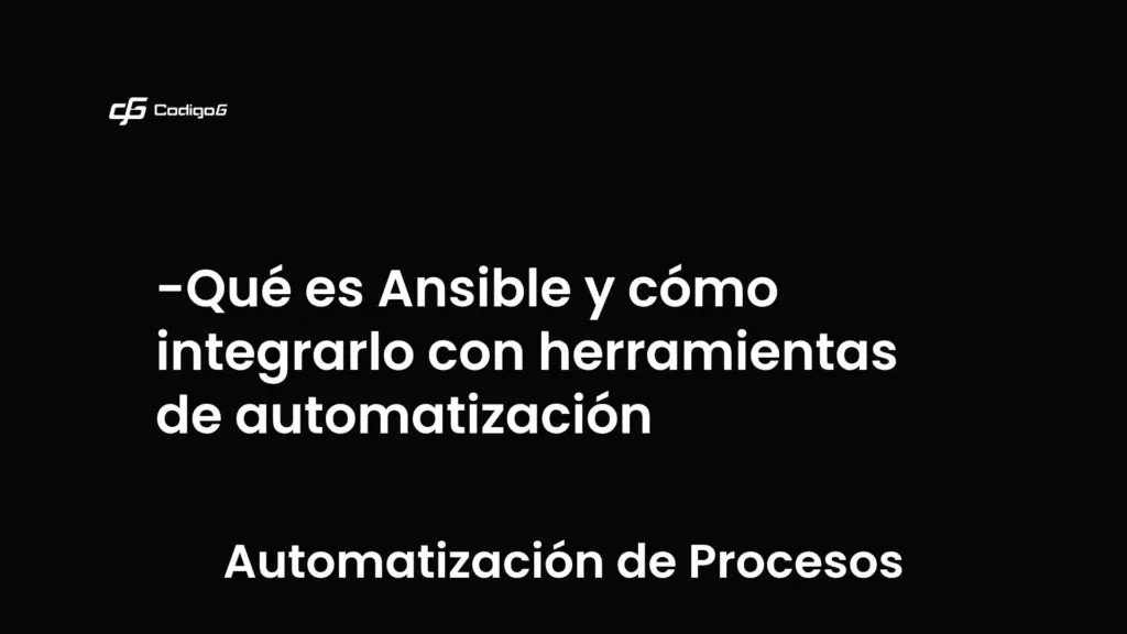 imagen destacada del post con un texto en el centro que dice Qué es Ansible y cómo integrarlo con herramientas de automatización y abajo del texto aparece la categoria del post que es Automatización de Procesos