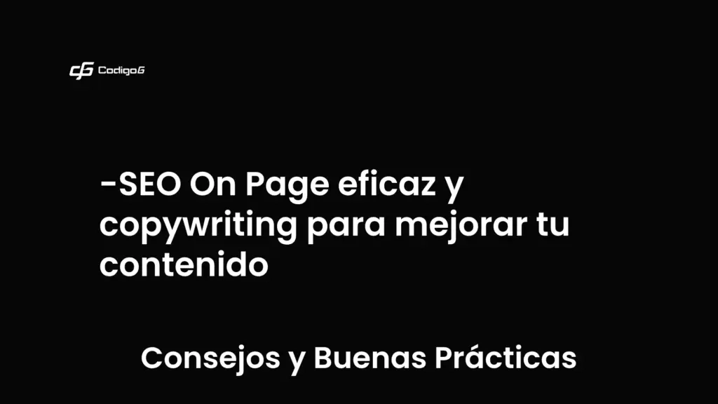 imagen destacada del post con un texto en el centro que dice SEO On Page eficaz y copywriting para mejorar tu contenido y abajo del texto aparece la categoria del post que es Consejos y Buenas Prácticas